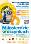 XXXVI Piesza Pielgrzymka Wrocławska 2-10.08.2016 r.