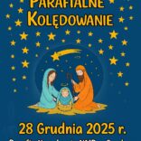 Parafialne kolędowanie (28.12.2025)