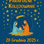 Parafialne kolędowanie (28.12.2025)